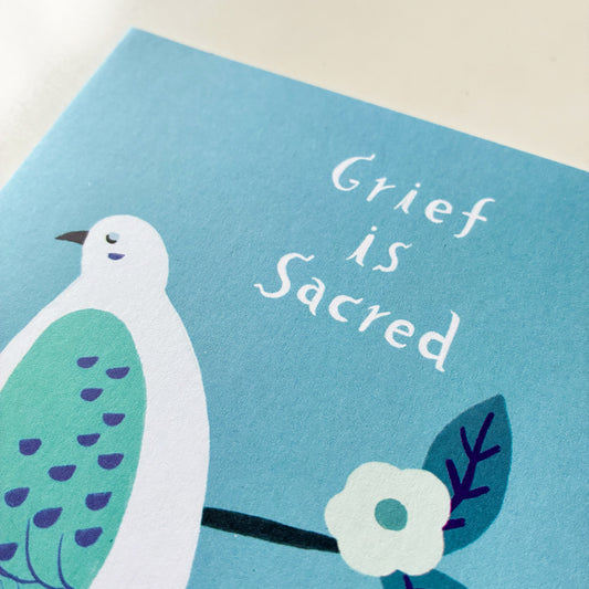 Grief is Sacred Sympathy Card