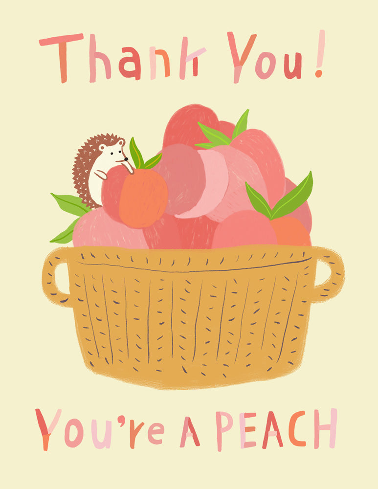 You're a Peach Thank You Card