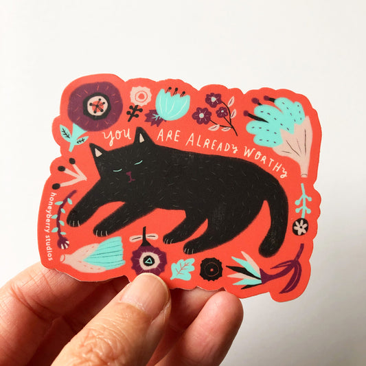 Kitty You Are Already Worthy, Vinyl Sticker