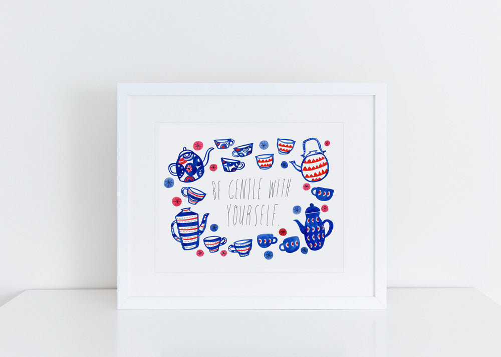 Watercolor illustration of colorful teapots and cups in blue and red, surrounding handwritten text "Be Gentle with Yourself" on white background, framed in a white border