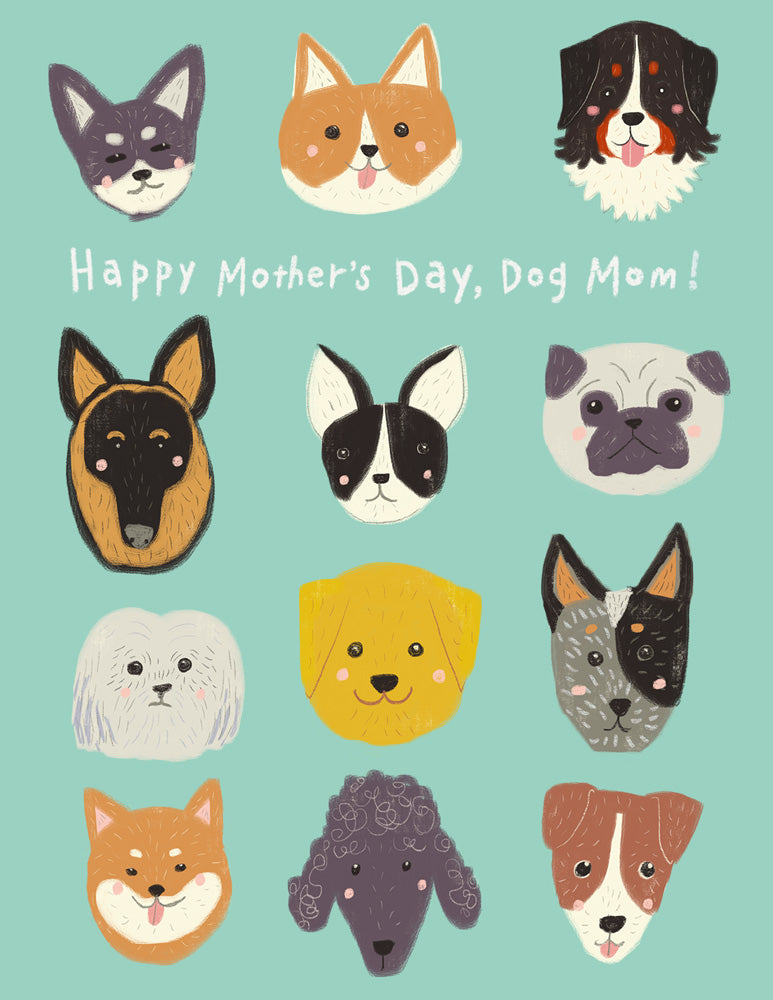 Colorful illustration of various dog breed faces arranged in a grid on a mint green background, with "Happy Mother's Day, Dog Mom!" text in white, perfect for a greeting card celebrating dog owners on Mother's Day