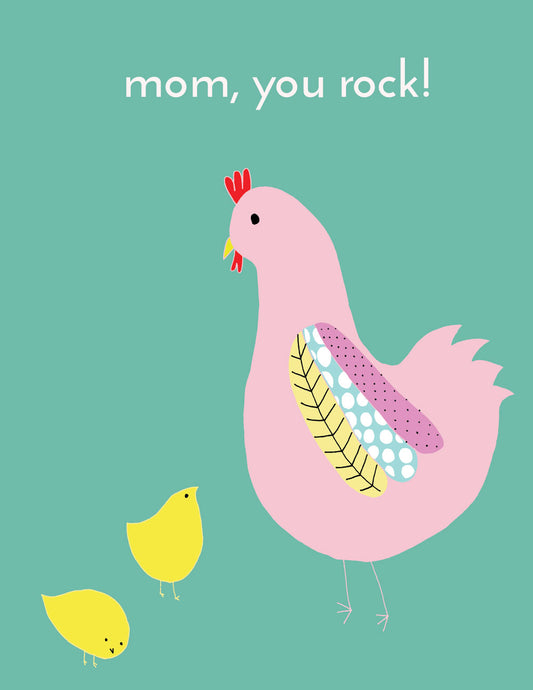 Colorful Mother's Day card featuring a pink hen with decorative wings and two yellow chicks on a teal background, with text "mom, you rock!" Perfect for chicken-loving moms.