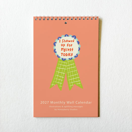 PRE-ORDER 2027 I Showed Up For Myself  Monthly Wall Calendar