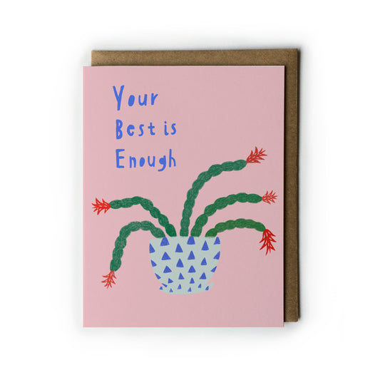 Christmas Cactus Your Best is Enough Encouragement Card