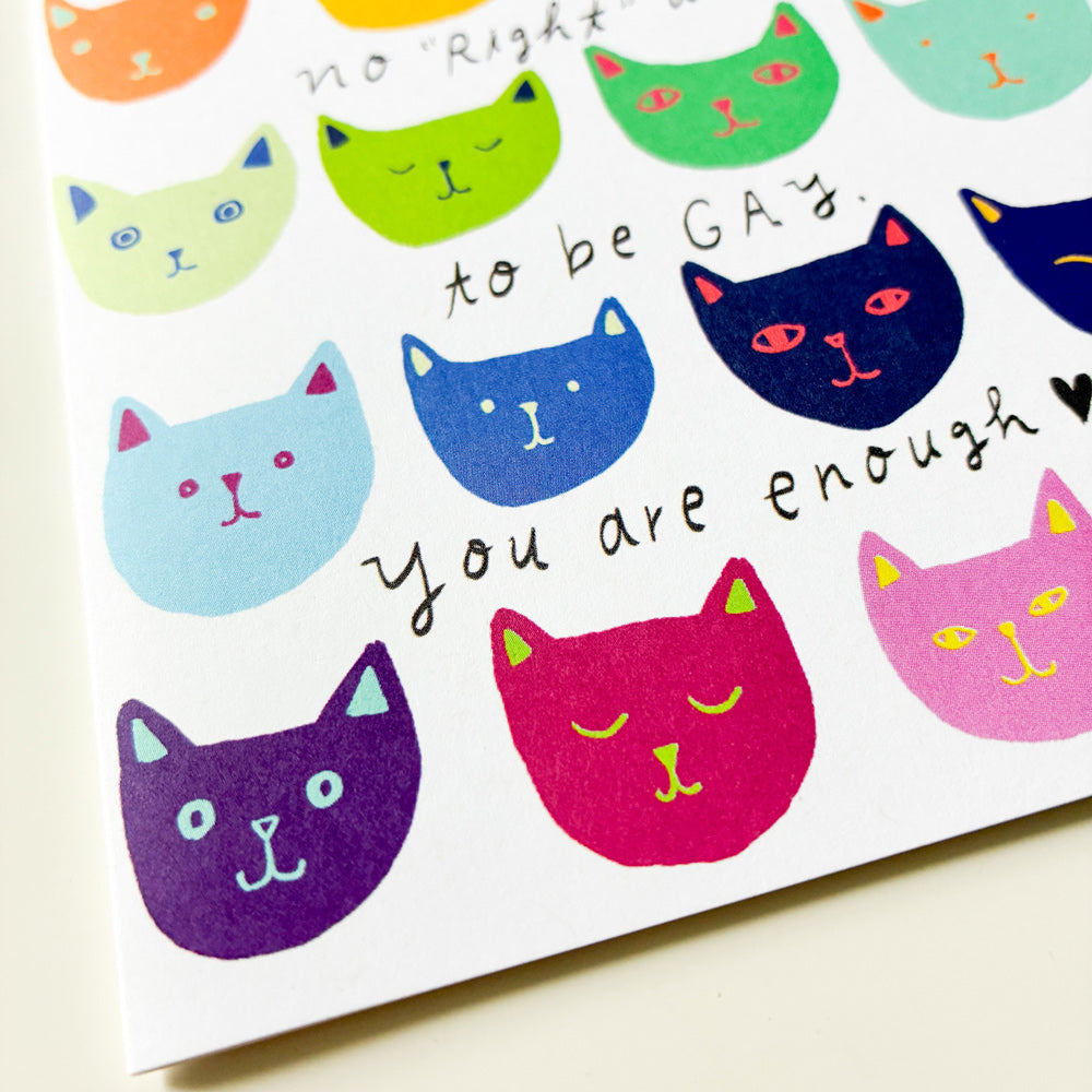 There is No Right Way to be Gay LGBTQ Rainbow Cat Card