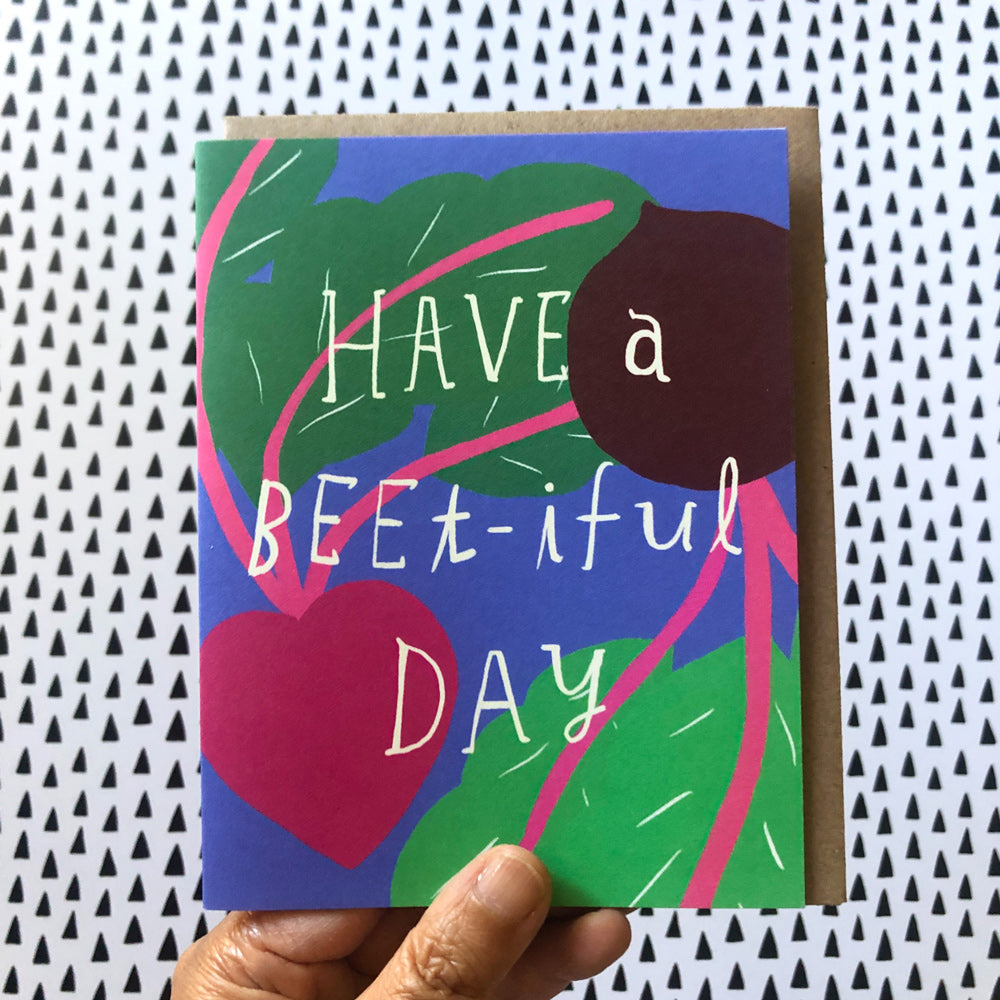 Have a Beet-iful Day Encouragement Card