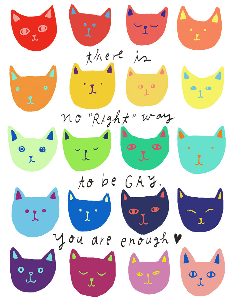 There is No Right Way to be Gay LGBTQ Rainbow Cat Card