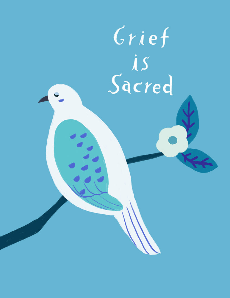 Grief is Sacred Sympathy Card