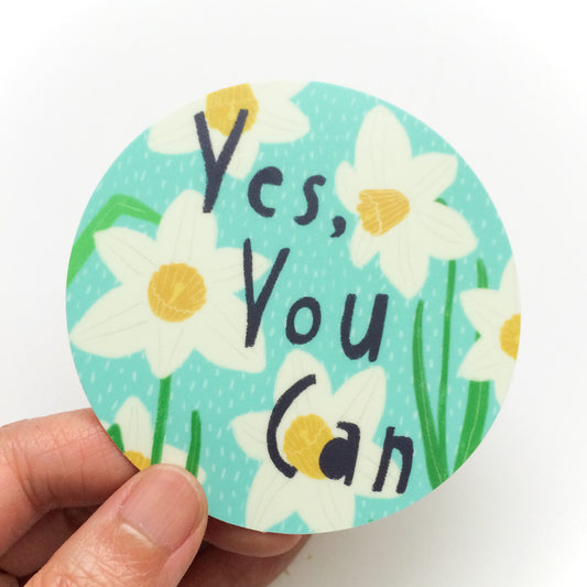 Yes, You Can Vinyl Sticker