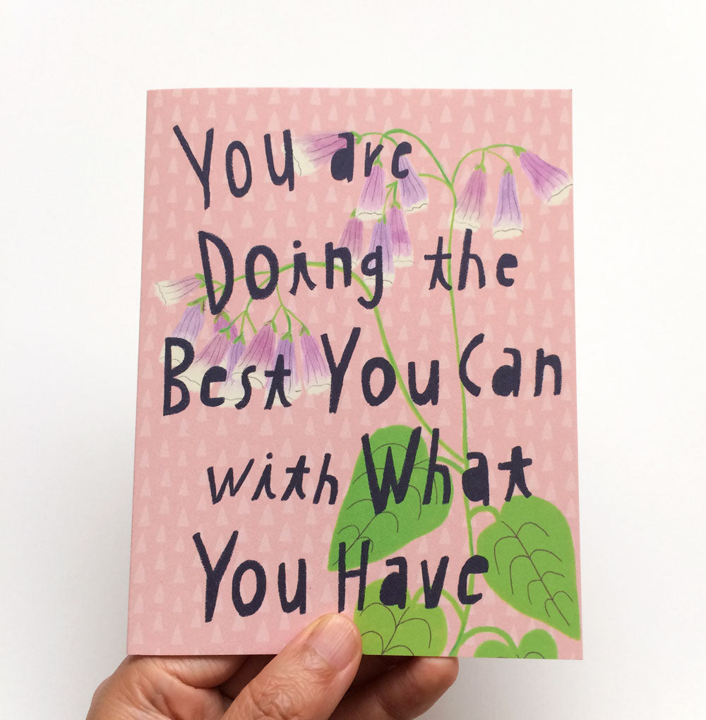 You Are Doing the Best You Can Card